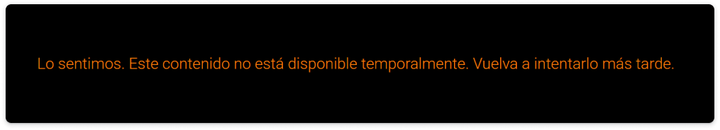 RTVE Play error message saying the content is temporarily unavailable in Spanish.